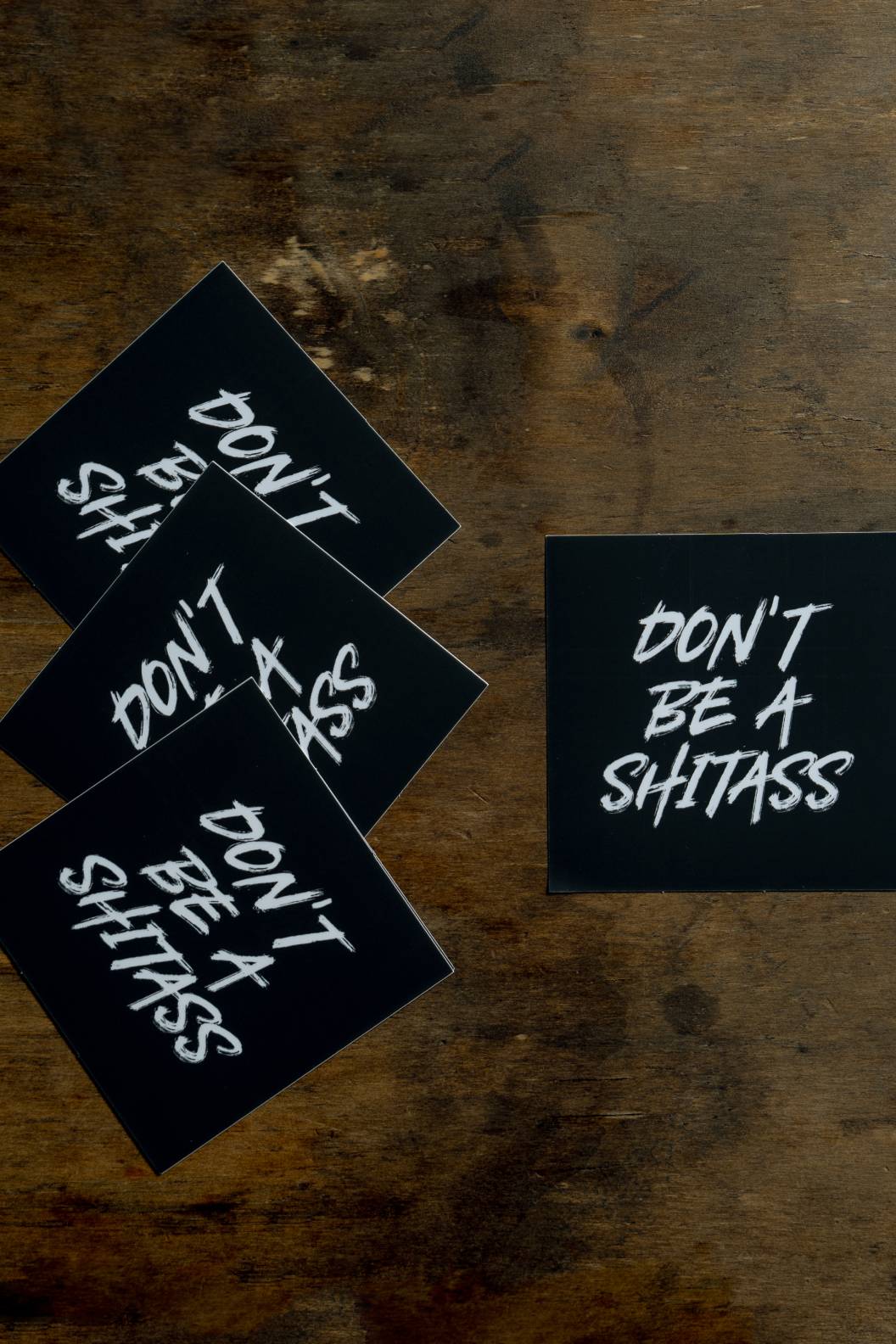 DON'T BE A SHITASS Stickers 4-pack